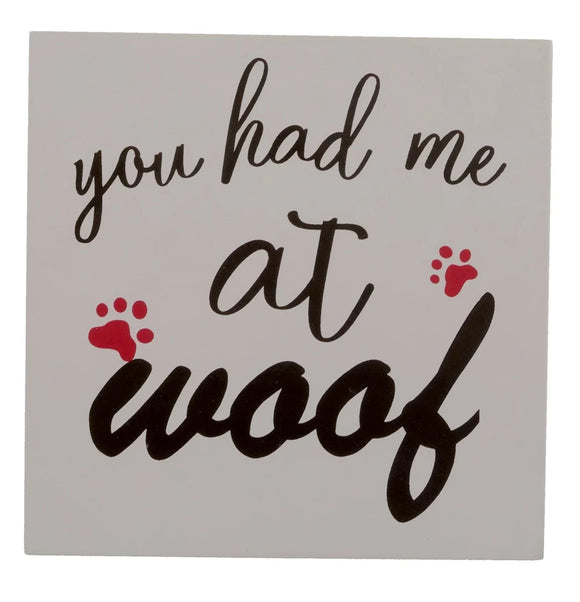 Woof Sign